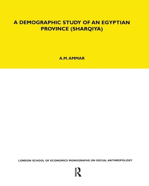 A Demographic Study of an Egyptian Province (Sharquiya)