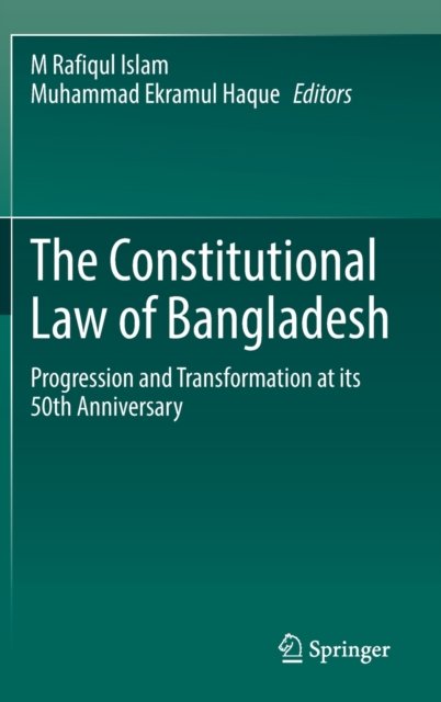 The Constitutional Law of Bangladesh