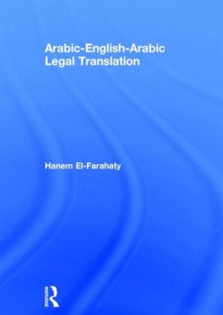 Arabic-English-Arabic Legal Translation