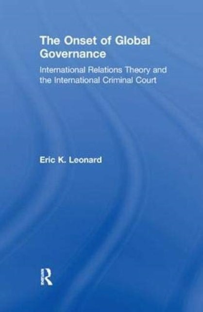 The Onset of Global Governance