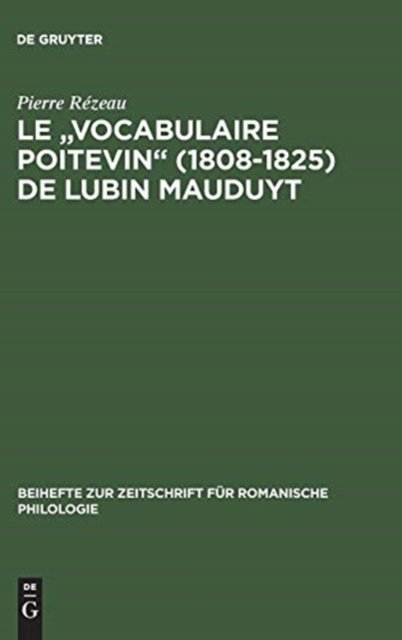 Le "Vocabulaire Poitevin" (1808 1825) de Lubin Mauduyt
