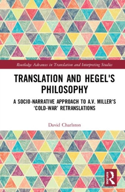 Translation and Hegel''s Philosophy