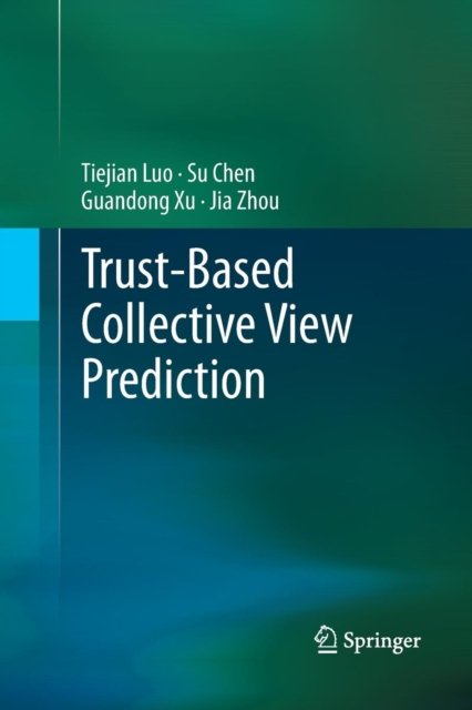 Trust-based Collective View Prediction