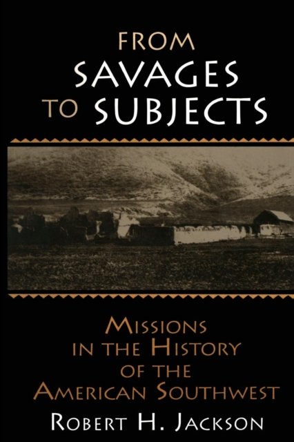 From Savages to Subjects