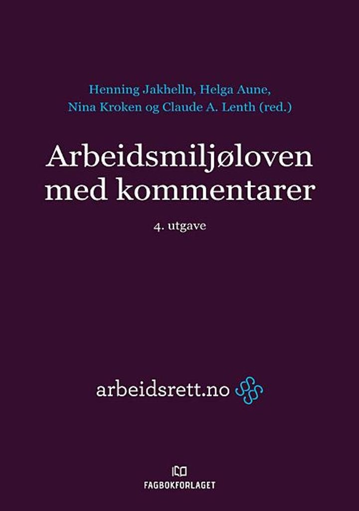Arbeidsmiljøloven med kommentarer