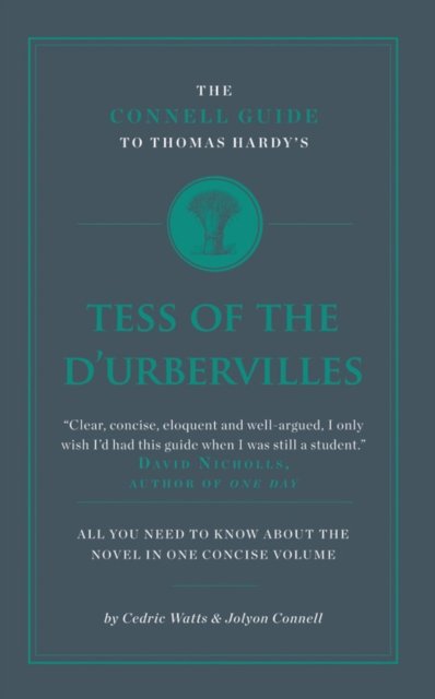 The Connell Guide To Thomas Hardy's Tess of the D'Ubervilles