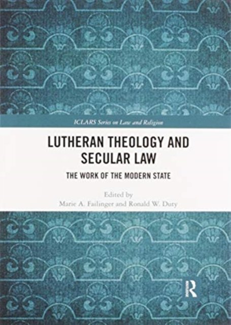 Lutheran Theology and Secular Law