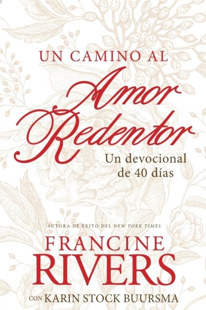 camino al amor redentor, Un