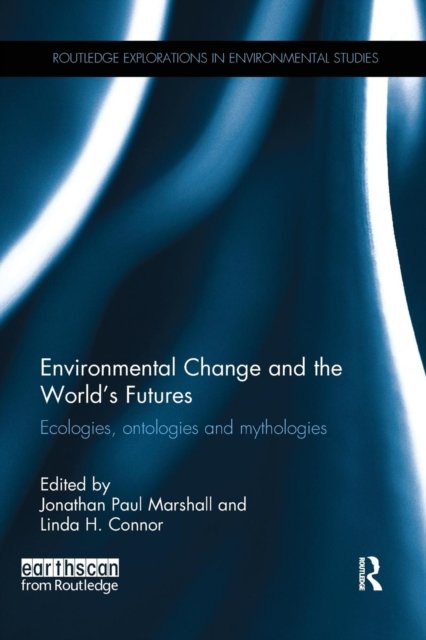 Environmental Change and the World''s Futures