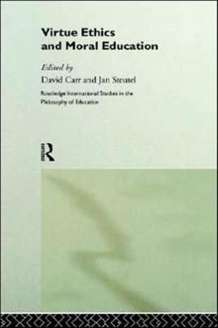 Virtue Ethics and Moral Education