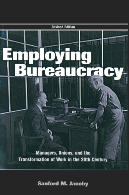 Employing Bureaucracy