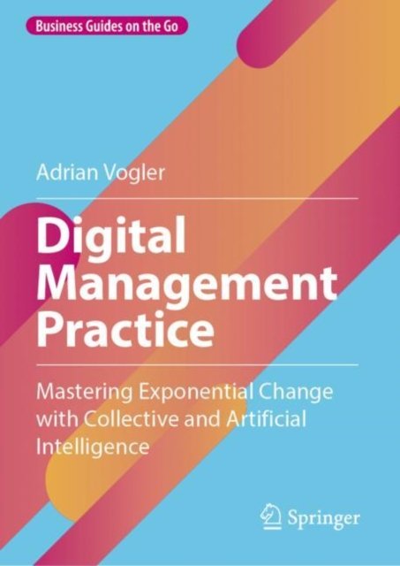Digitale Managementpraxis