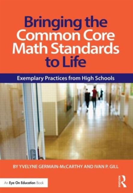 Bringing the Common Core Math Standards to Life