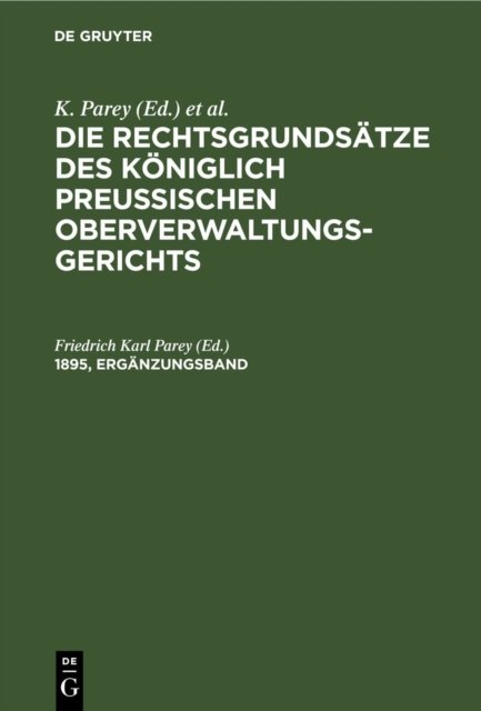 Rechtsgrundsätze des Königlich Preussischen Oberverwaltungsgerichts. 1895, Ergänzungsband