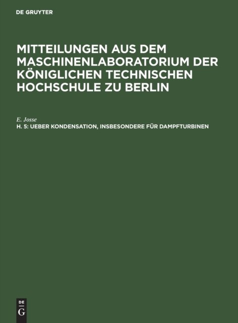 Ueber Kondensation, Insbesondere Fur Dampfturbinen