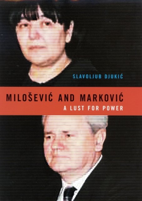 Milosevic and Markovic
