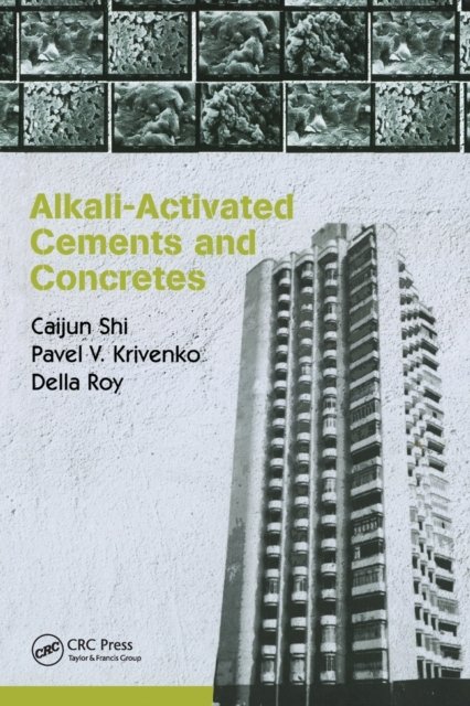 Alkali-Activated Cements and Concretes