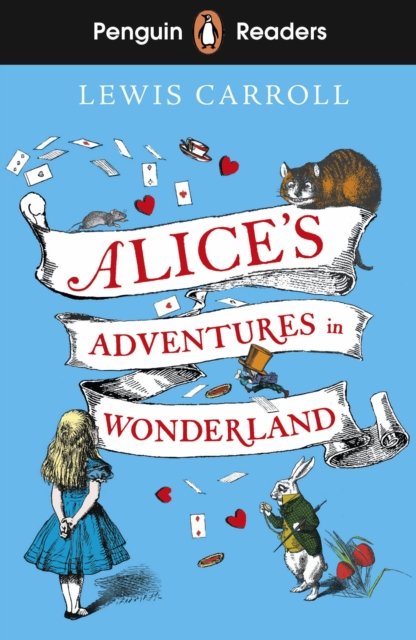 Penguin Readers Level 2: Alice''s Adventures in Wonderland (ELT Graded Reader)