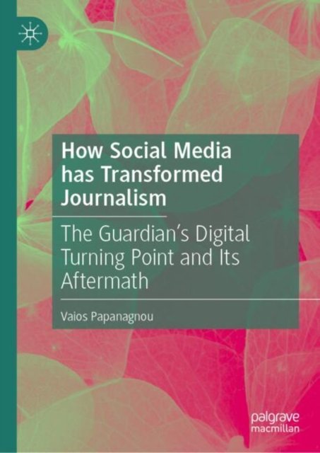 How Social Media has Transformed Journalism