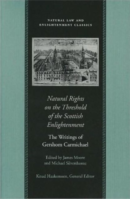 Natural Rights on the Threshold of the Scottish Enlightenment