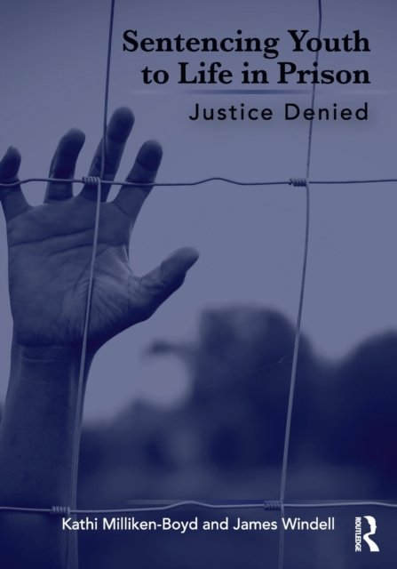 Sentencing Youth to Life in Prison