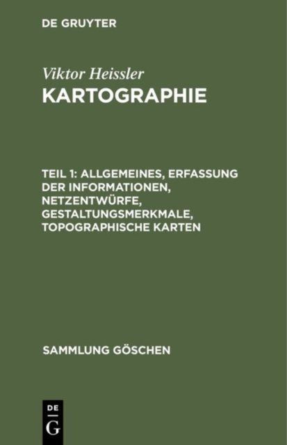 Allgemeines, Erfassung der Informationen, Netzentwurfe, Gestaltungsmerkmale, topographische Karten