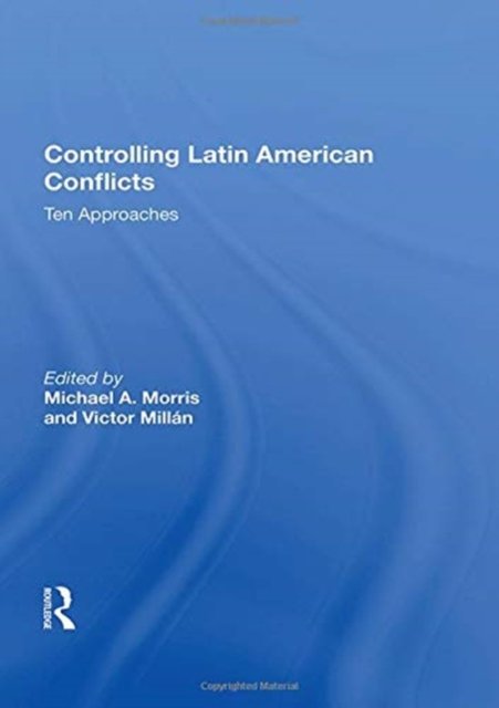 Controlling Latin American Conflicts