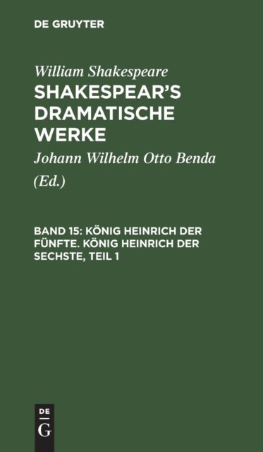 Konig Heinrich Der Funfte. Konig Heinrich Der Sechste, Teil 1