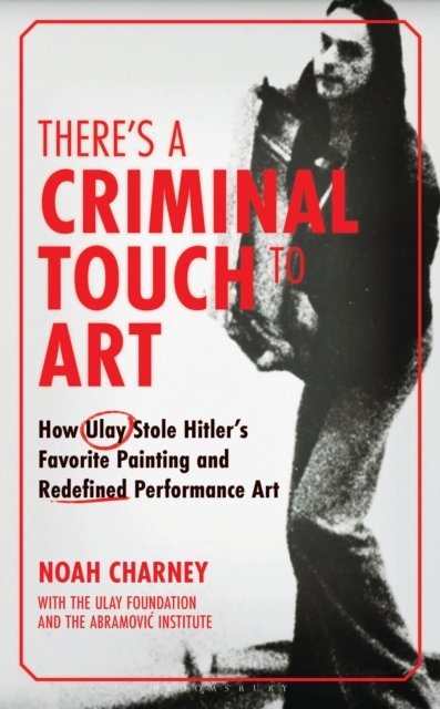 There''s a Criminal Touch to Art