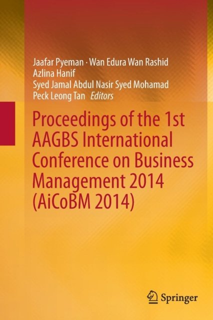 Proceedings of the 1st AAGBS International Conference on Business Management 2014 (AiCoBM 2014)