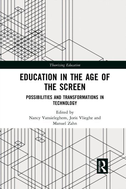 Education in the Age of the Screen