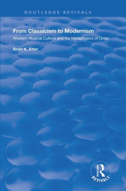 From Classicism to Modernism