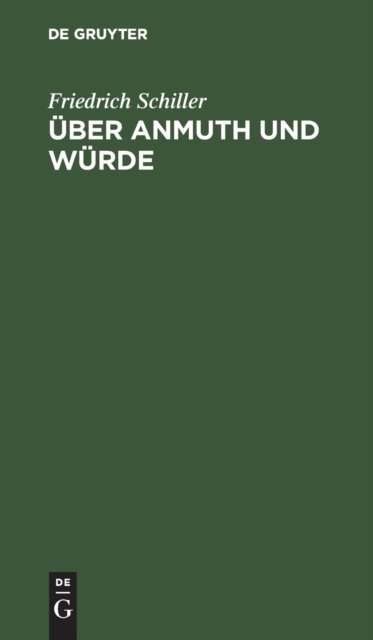 Uber Anmuth Und Wurde