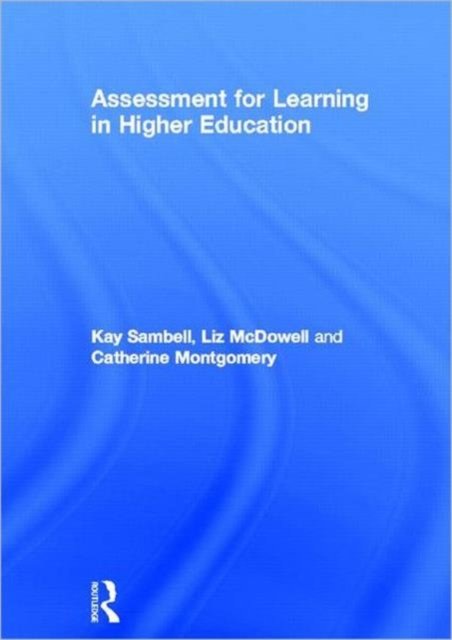 Assessment for Learning in Higher Education