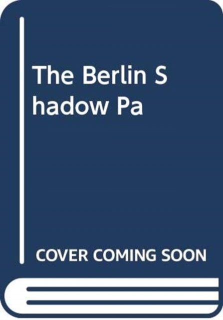 The Berlin Shadow