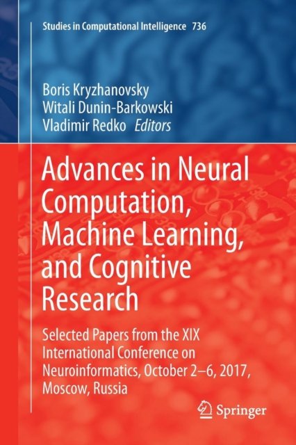 Advances in Neural Computation, Machine Learning, and Cognitive Research