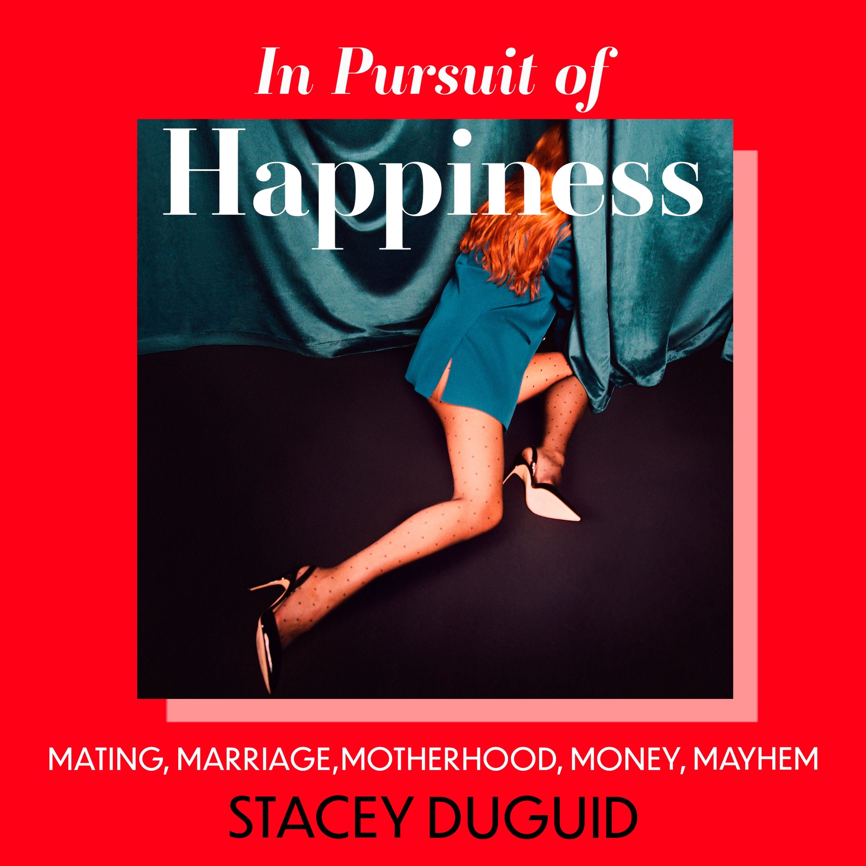 In Pursuit of Happiness