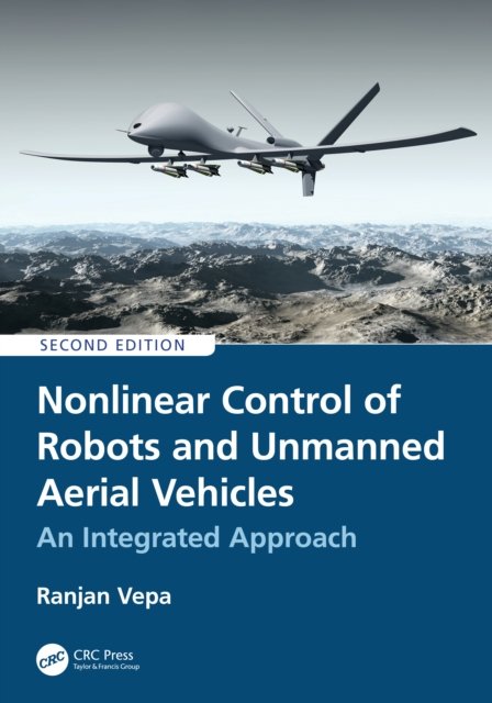 Nonlinear Control of Robots and Unmanned Aerial Vehicles