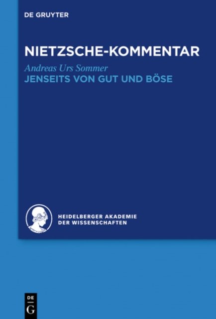 Kommentar zu Nietzsches "Jenseits von Gut und Bose"