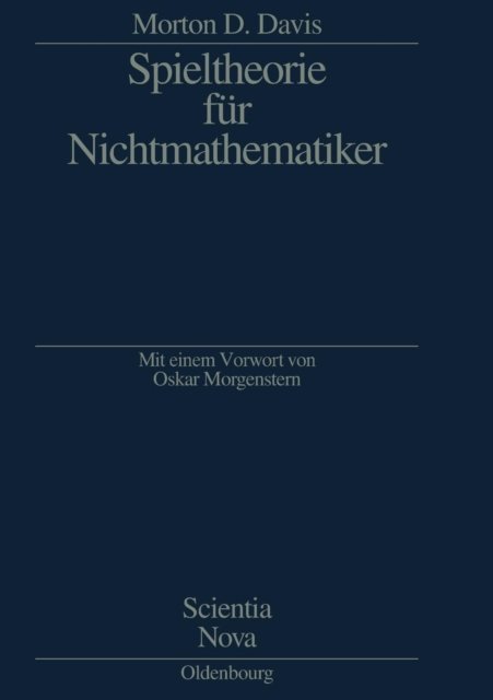 Spieltheorie fur Nichtmathematiker
