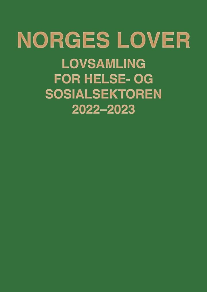 Norges lover - lovsamling for helse- og sosialsektoren 2022-2023
