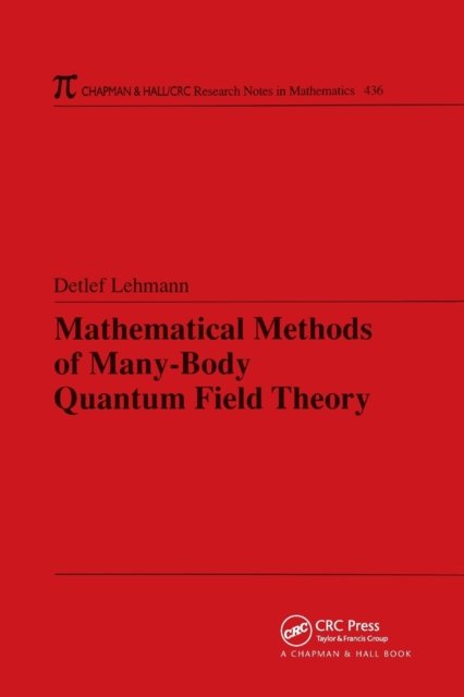 Mathematical Methods of Many-Body Quantum Field Theory