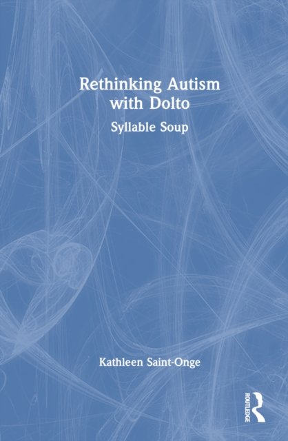 Rethinking Autism with Dolto