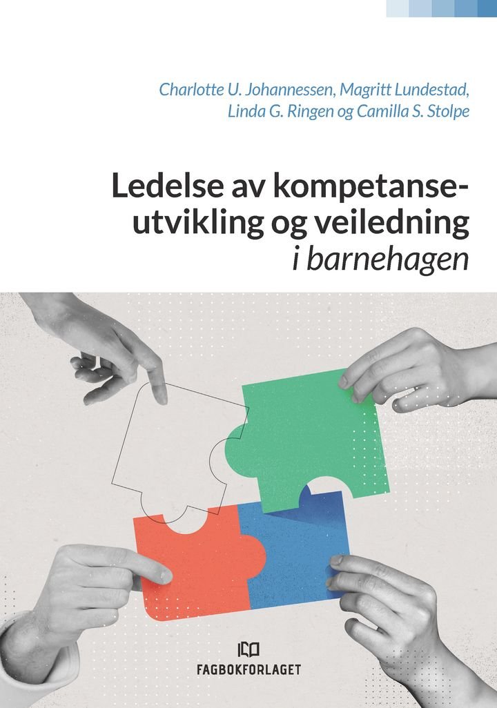 Ledelse av kompetanseutvikling og veiledning i barnehagen
