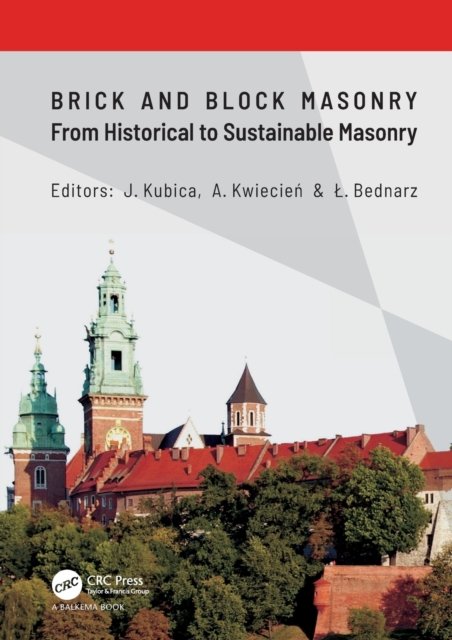 Brick and Block Masonry - from Historical to Sustainable Masonry
