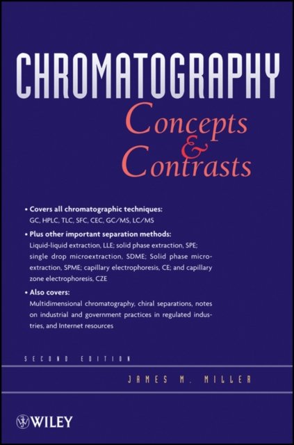 Chromatography – Concepts and Contrasts 2e