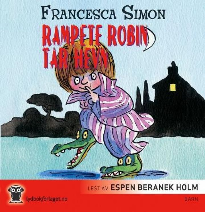 Rampete Robin tar hevn