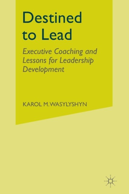 Destined to Lead