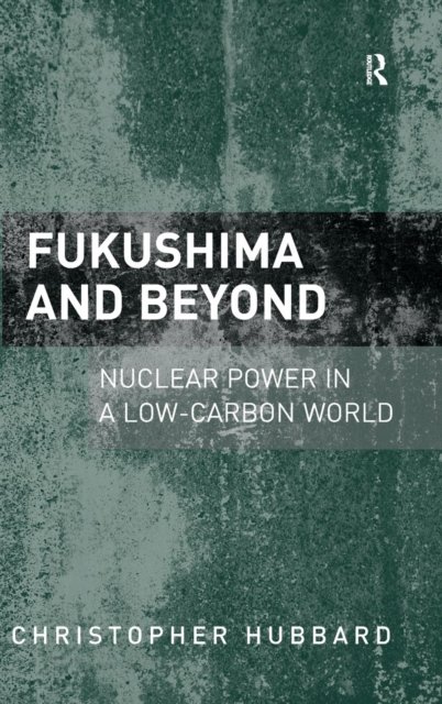 Fukushima and Beyond
