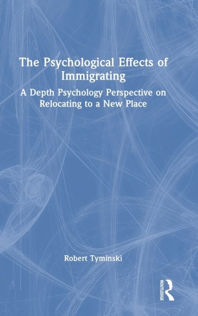 The Psychological Effects of Immigrating